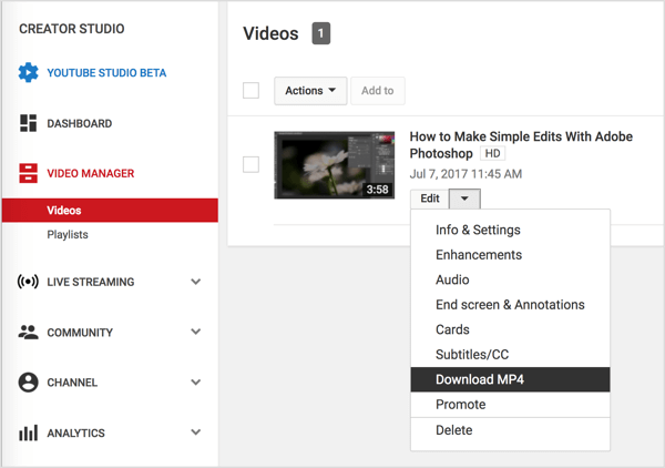 Přejděte na své video ve Správci videí, klikněte na tlačítko Upravit vedle videa na YouTube a vyberte Stáhnout MP4.